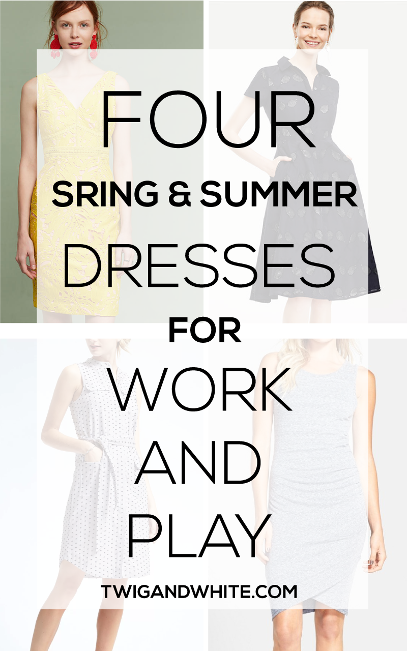 4 Spring & Summer Dresses for Work & Play