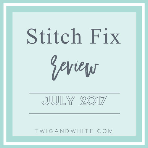 StitchFix Review July 2017