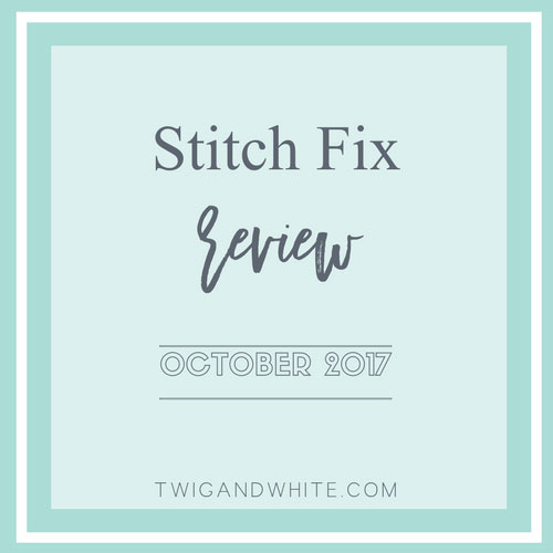 Stitch Fix Review October 2017