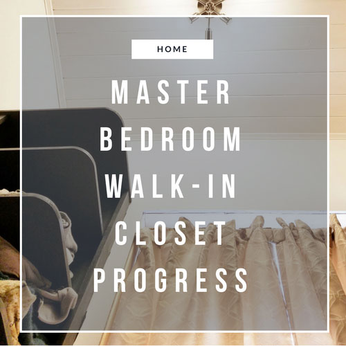 Master Bedroom Closet Progress – Shelves Complete