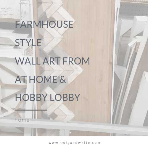 Farmhouse Inspired Wall Art from At Home and Hobby Lobby