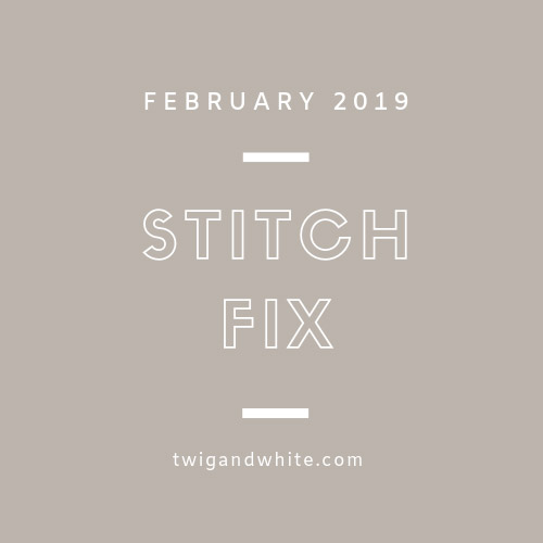 February 2019 Stitch Fix