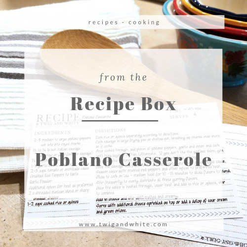 B’s Recipe Box: Poblano Casserole