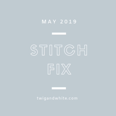 Stitch Fix May 2019