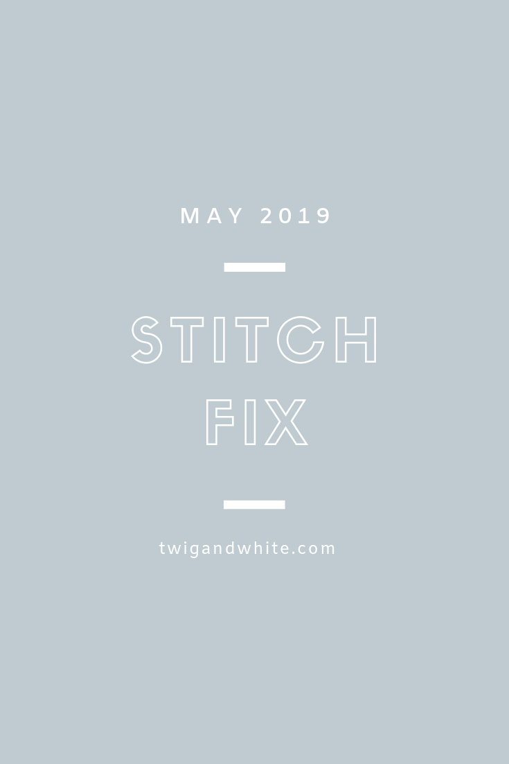 may 2019 stitch fix review