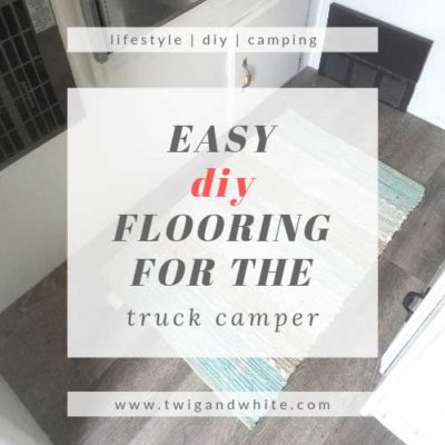 Easy DIY Flooring for the Truck Camper