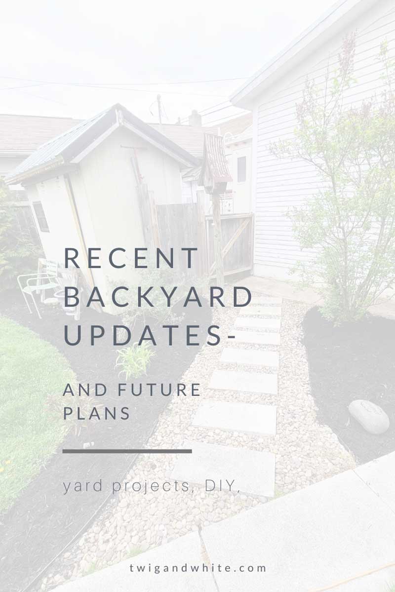 recent backyard updates