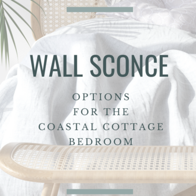 Transitional Wall Sconces for the Coastal Cottage Bedroom