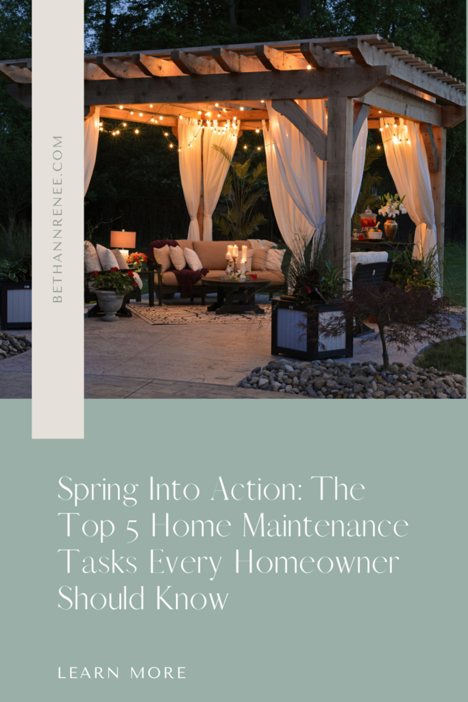 Spring Into Action: The Top 5 Home Maintenance Tasks Every Homeowner Should Know
