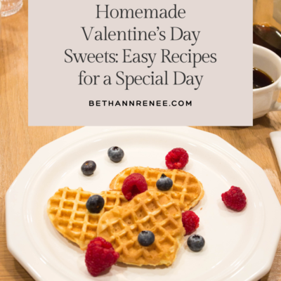 Sweet and Simple Valentine’s Day Treats: Homemade Delights for a Memorable Celebration