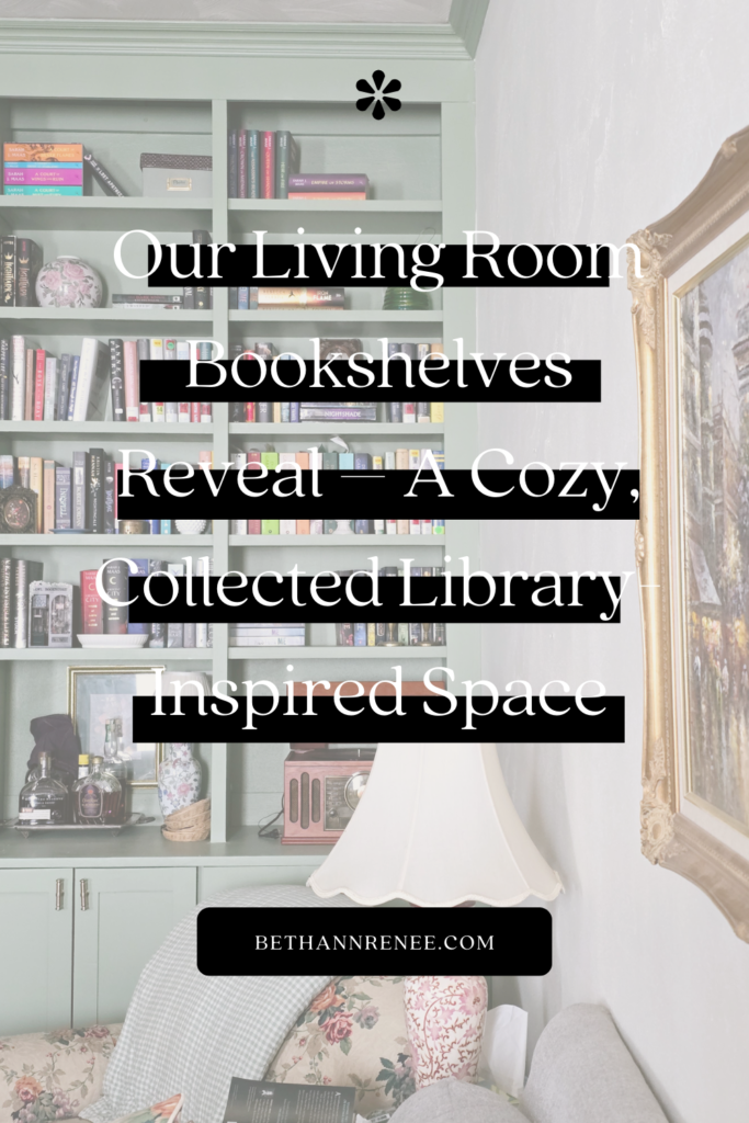 Our Living Room Bookshelves Reveal – A Cozy, Collected Library-Inspired Space