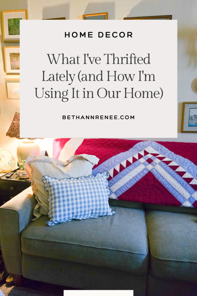 What I've Thrifted Lately (and How I'm Using It in Our Home)